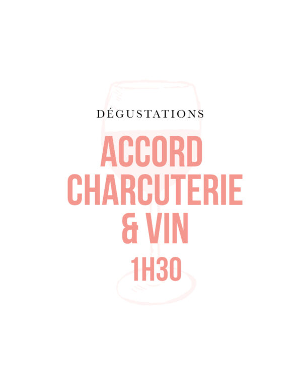 degustation-de-vin-Paris-accord-charcuterie-vin